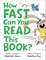 How Fast Can You Read This Book?