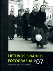 Lietuvos spaudos fotografija '07