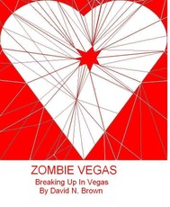 Zombie Vegas 3: Breaking Up In Vegas