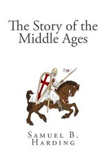 The Story of the Middle Ages