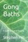 Gong Baths