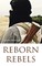 Reborn Rebels