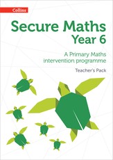 Secure Maths - Secure Year 6 Maths Teacher's Pack