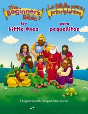 The Beginner's Bible for Little Ones (Bilingual) / La Biblia Para Principiantes Para PequeÃÂ±itos (BilingÃÂ¼e)