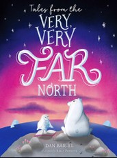 Tales from the Very, Very Far North (Boxed Set)