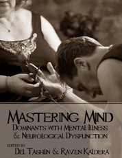 Mastering Mind: Dominants With Mental Illness and Neurological Dysfunction