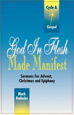 God in Flesh Made Manifest