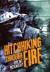 Hitchhiking Through Fire