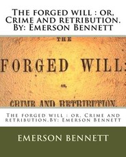 The forged will