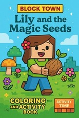 Lily and the Magic Seeds