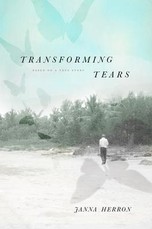 Transforming Tears