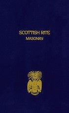 Scottish Rite Masonry Volume 2 Hardcover