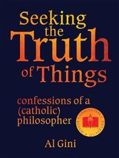 Seeking the Truth of Things