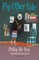 My Other Life: A Bloomsbury Reader