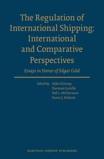 The Regulation of International Shipping: International and Comparative Perspectives