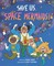 Save Us, Space Mermaids!
