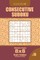 Consecutive Sudoku - 200 Master Puzzles 8x8 (Volume 19)