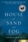 House of Sand and Fog: A Novel