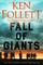 Follett, K: Fall of Giants