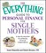 The Everything Guide to Personal Finance for Single Mothers Book