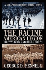 The Racine American Legion Post 76 Drum and Bugle Corps