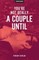 You're Not Really A Couple Until