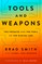 Tools and Weapons