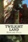 Twilight Land