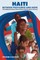 Haiti Between Pestilence and Hope