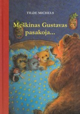 Meškinas Gustavas pasakoja...