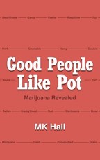 Good People Like Pot