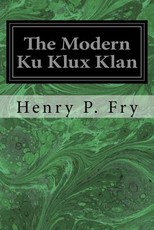 The Modern Ku Klux Klan