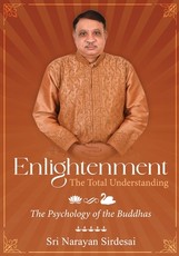 Enlightenment - The Total Understanding - The Psychology of the Buddhas
