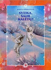 Sveika, šalie Kalėdų!