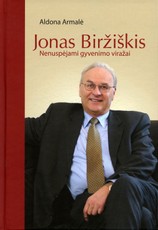 Jonas Biržiškis. Nenuspėjami gyvenimo viražai