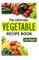 The Ultimate Vegetable Recipe Book