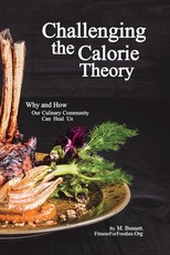 Challenging the Calorie Theory