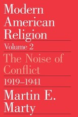 Modern American Religion, Volume 2