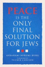 Peace Is the Only Final Solution for Jews