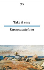 Take it easy