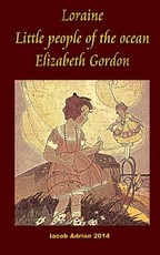 Loraine Little people of the ocean Elizabeth Gordon