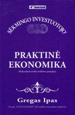 Praktinė ekonomika. Mikroekonomika realiame pasaulyje