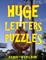 Huge Letters Puzzles