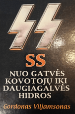 SS. Nuo gatvės kovotojų iki daugiagalvės hidros