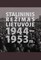Stalininis režimas Lietuvoje 1944–1953 m.