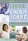 How to Repair Your Credit Score Now