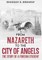 From Nazareth to the City of Angels