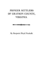 Pioneer Settlers of Grayson County, Virginia