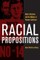 Racial Propositions