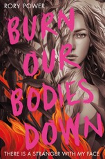 Burn Our Bodies Down